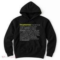 Ineptocracy Where Incompetence Is King Hoodie thumb 0