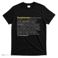 Ineptocracy Where Incompetence Is King T-Shirt thumb 0