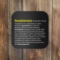 Ineptocracy Where Incompetence Is King Coaster thumb 0