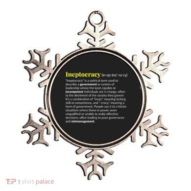 Ineptocracy Where Incompetence Is King Ornament