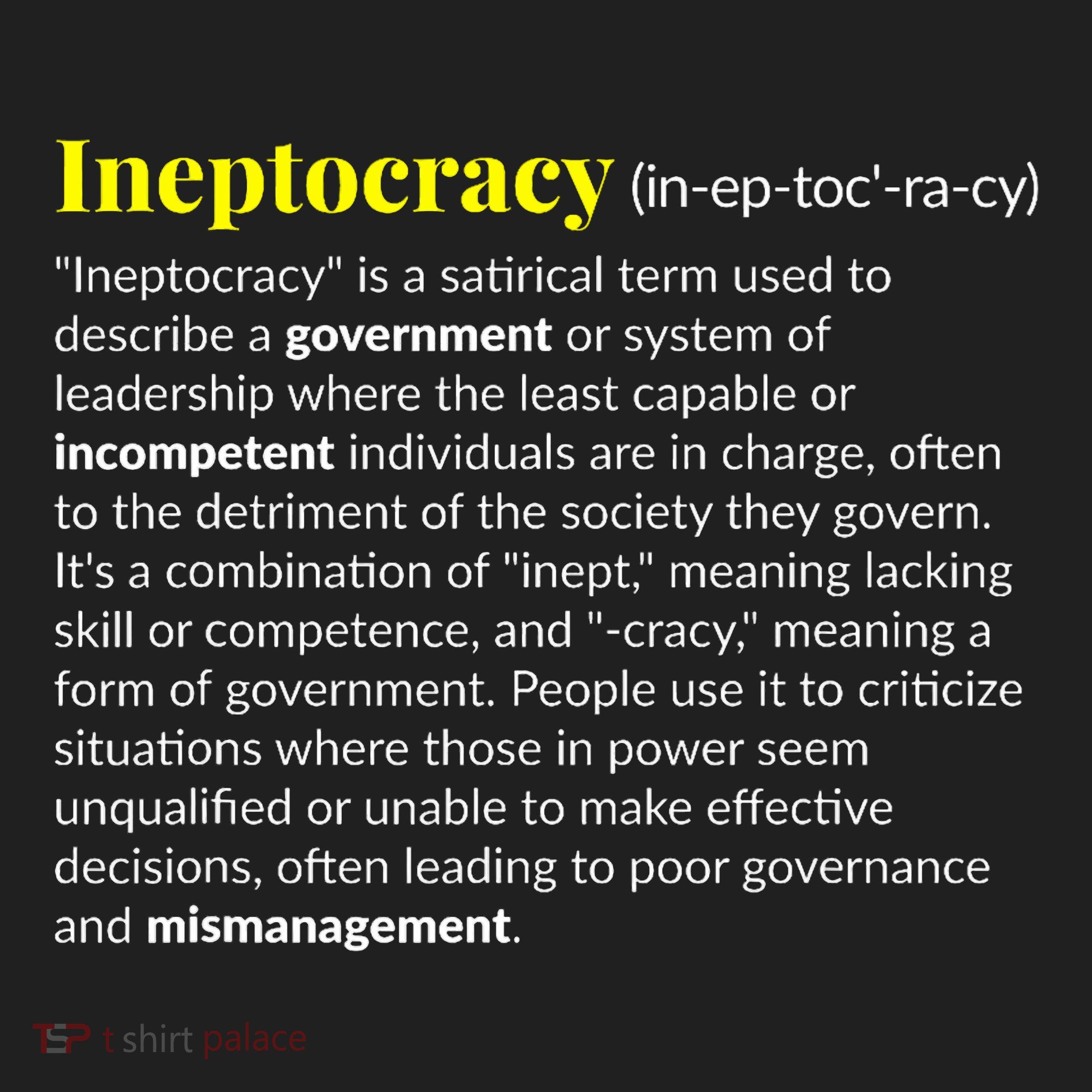 Ineptocracy Where Incompetence Is King Hat