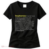 Ineptocracy Where Incompetence Is King Women's T-Shirt thumb 0