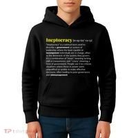 Ineptocracy Where Incompetence Is King Kids Hoodie thumb 4