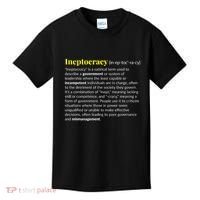 Ineptocracy Where Incompetence Is King Kids T-Shirt thumb 0