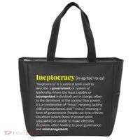 Ineptocracy Where Incompetence Is King Tote Bag thumb 0