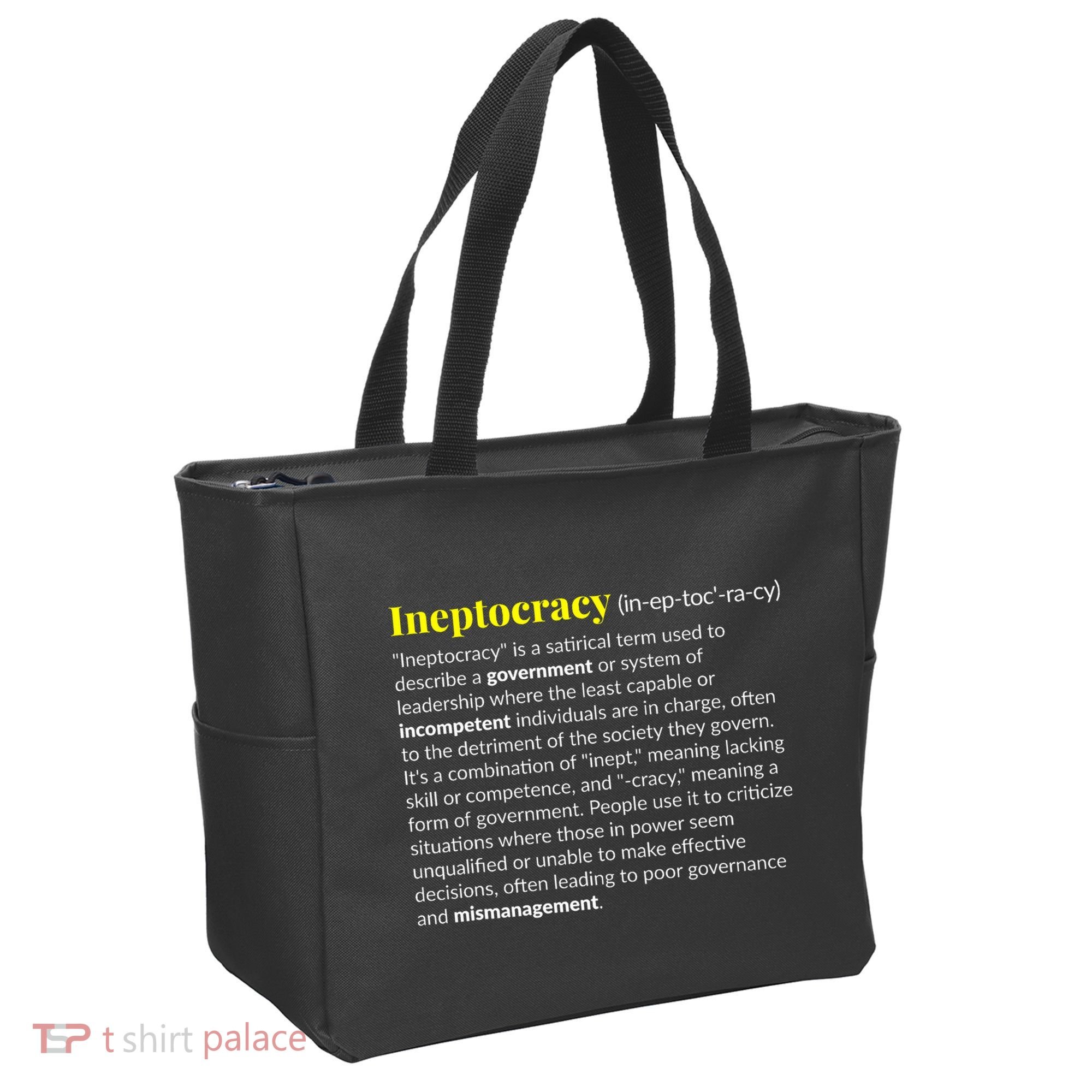 Ineptocracy Where Incompetence Is King Tote Bag