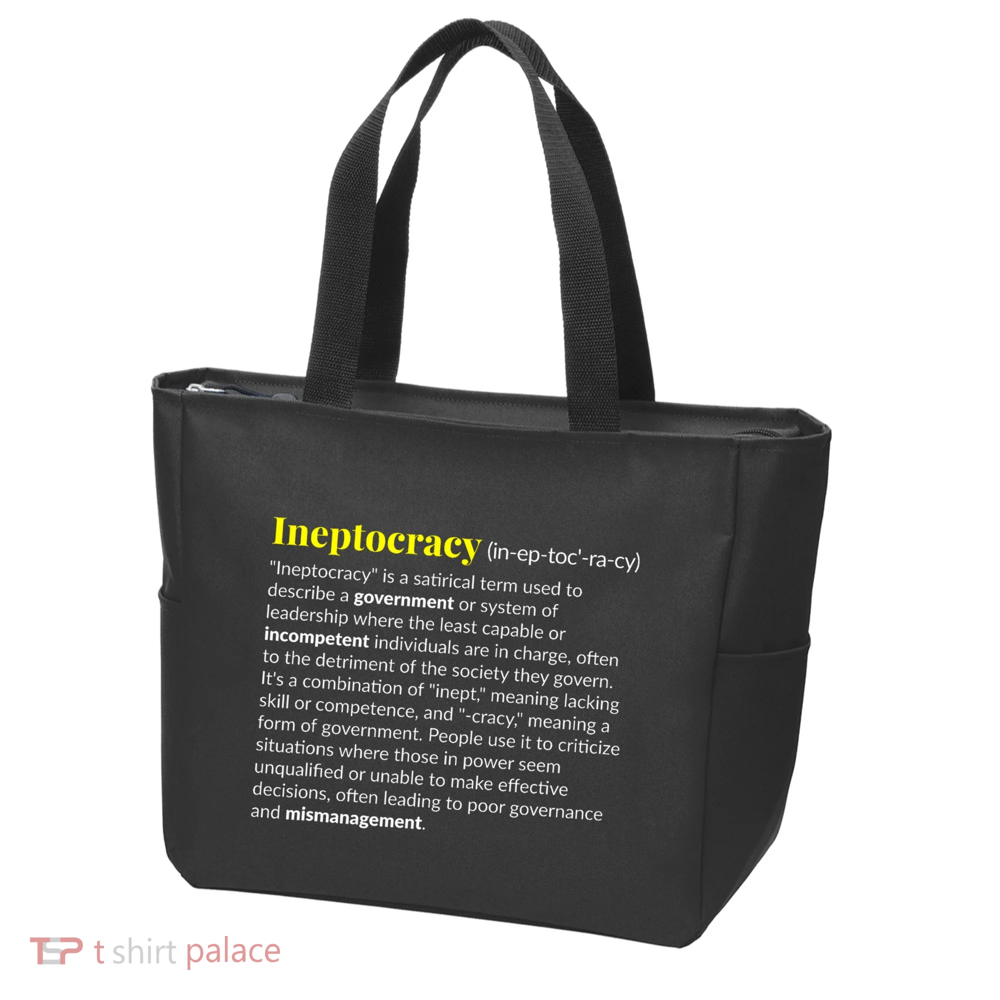 Ineptocracy Where Incompetence Is King Tote Bag
