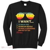 I Want It All To Break Free Ride My Bicycle Funny Sweatshirt thumb 0