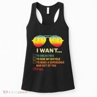 I Want It All To Break Free Ride My Bicycle Funny Women's Tank Top thumb 0