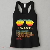 I Want It All To Break Free Ride My Bicycle Funny Women's Tank Top thumb 3