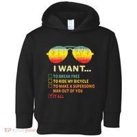 I Want It All To Break Free Ride My Bicycle Funny Toddler Hoodie thumb 0