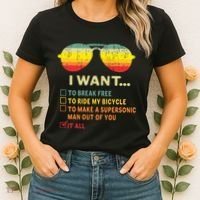I Want It All To Break Free Ride My Bicycle Funny Women's T-Shirt thumb 2