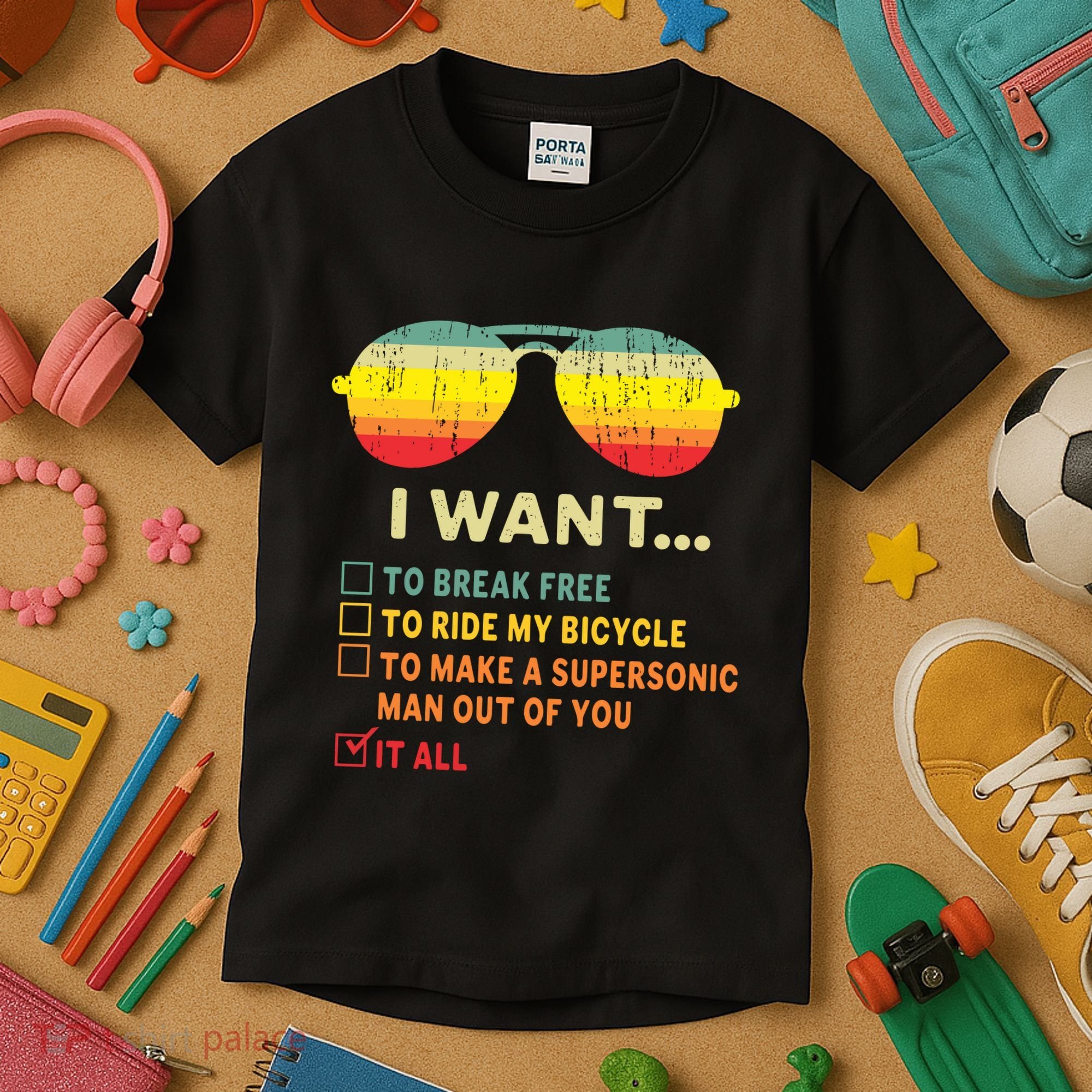 I Want It All To Break Free Ride My Bicycle Funny Kids T-Shirt