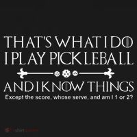 It's What I Do I Play Pickleball and I Know Things Except Women's Tank Top thumb 5