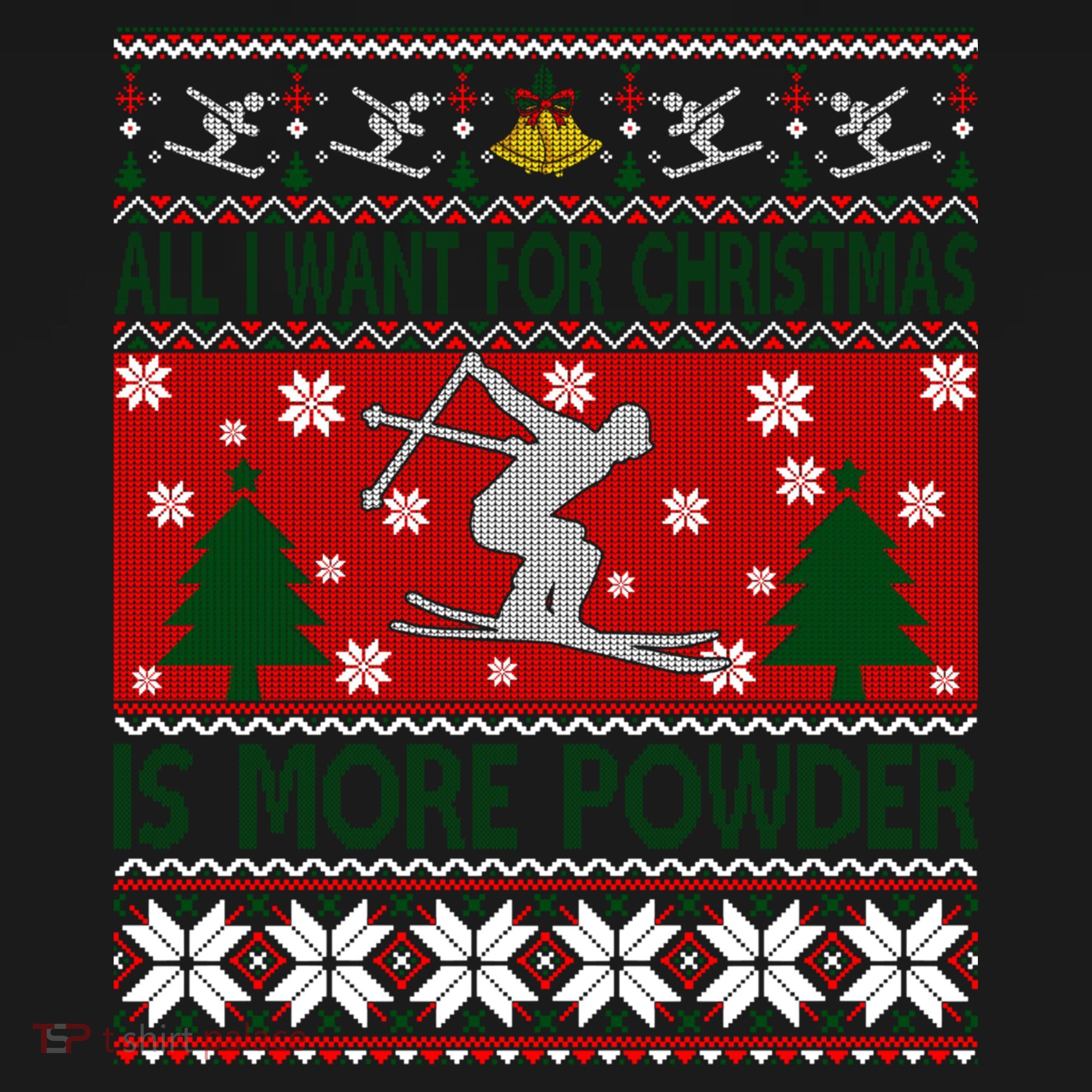 I Want Is More Powder Ski Lover Skiing Ugly Christmas Gift Bucket Hat
