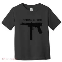 I Work In Tec Toddler T-Shirt thumb 0