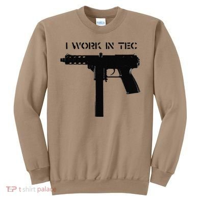 I Work In Tec Sweatshirt