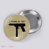 I Work In Tec Button thumb 0