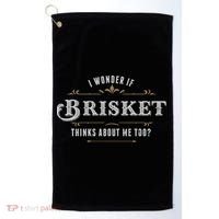 I Wonder If Brisket Thinks About Me Too Dreaming Food Lover Gift Golf Towel thumb 0