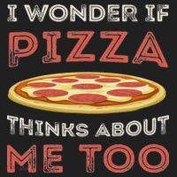 I Wonder If Pizza Thinks About Me Too Funny Dough Crust Hat thumb 2