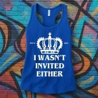I Wasn't Invited Either Funny King Charles Coronation Women's Tank Top thumb 3