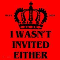 I Wasn't Invited Either Funny King Charles Coronation Santa Hat thumb 1