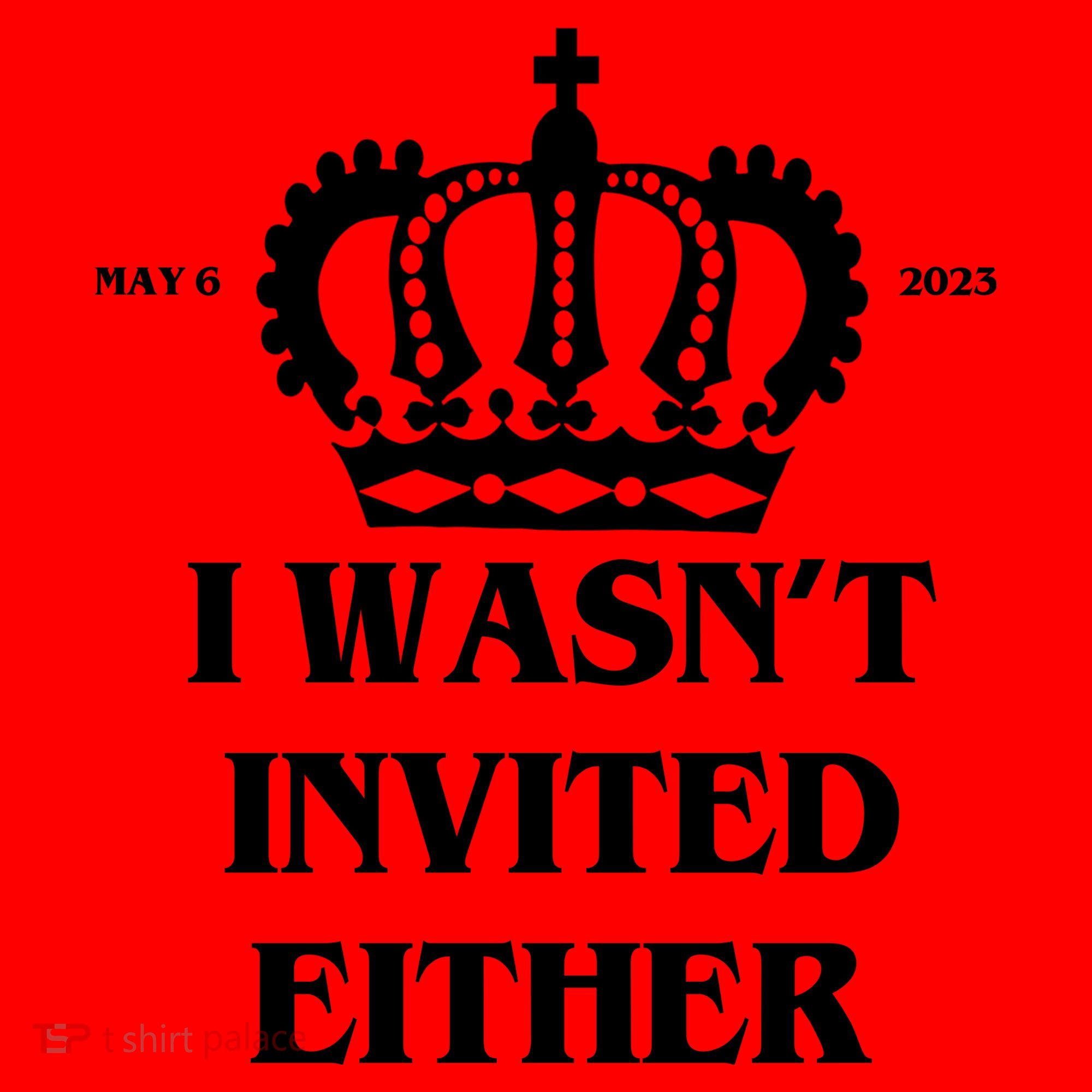 I Wasn't Invited Either Funny King Charles Coronation Santa Hat