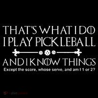 It's What I Do I Play Pickleball and I Know Things Except Mousepad thumb 1