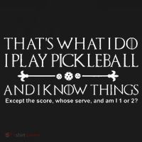 It's What I Do I Play Pickleball and I Know Things Except Women's Tank Top thumb 5