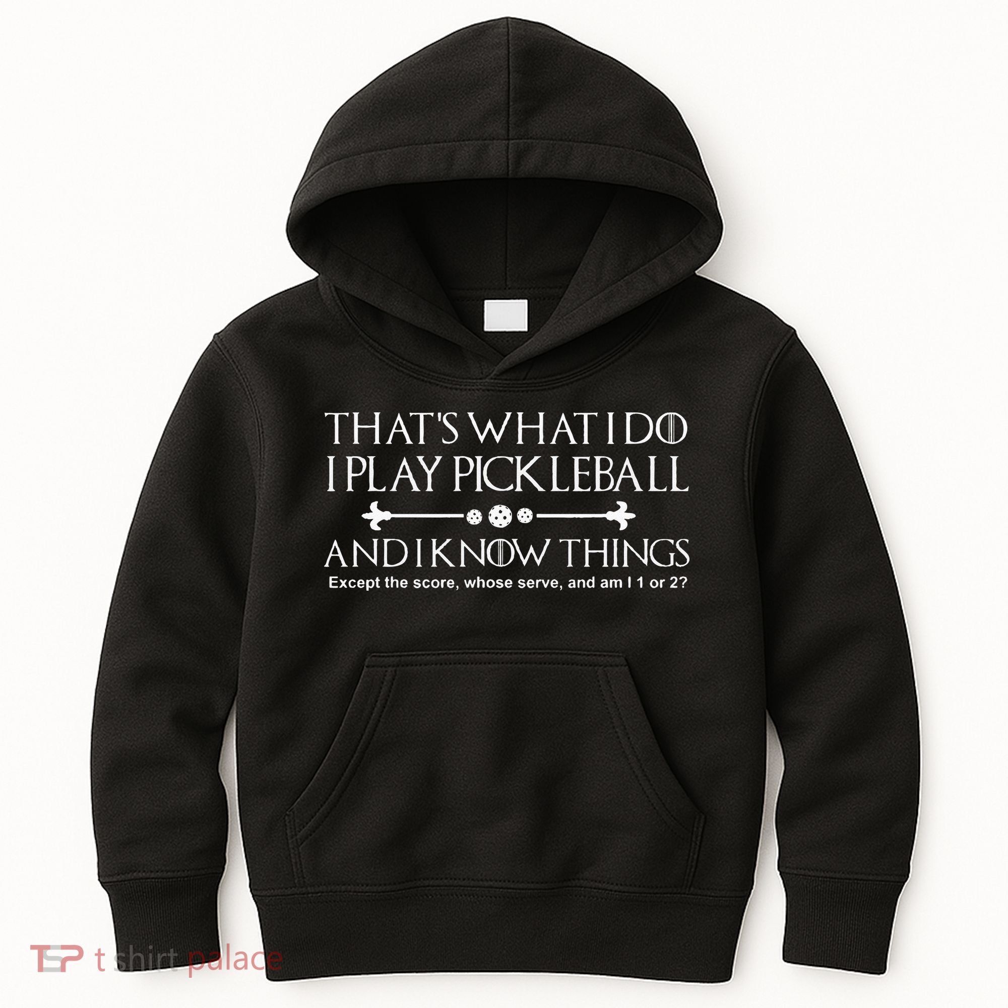 It's What I Do I Play Pickleball and I Know Things Except Kids Hoodie