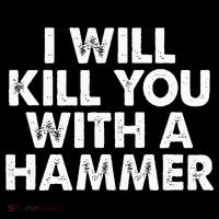 I Will Kill You With A Hammer Funny Saying Women's Hoodie thumb 2
