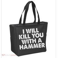 I Will Kill You With A Hammer Funny Saying Tote Bag thumb 2