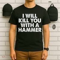I Will Kill You With A Hammer Vintage T-Shirt thumb 6