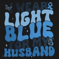 I Wear Light Blue For My Husband Prostate Cancer Coaster thumb 2