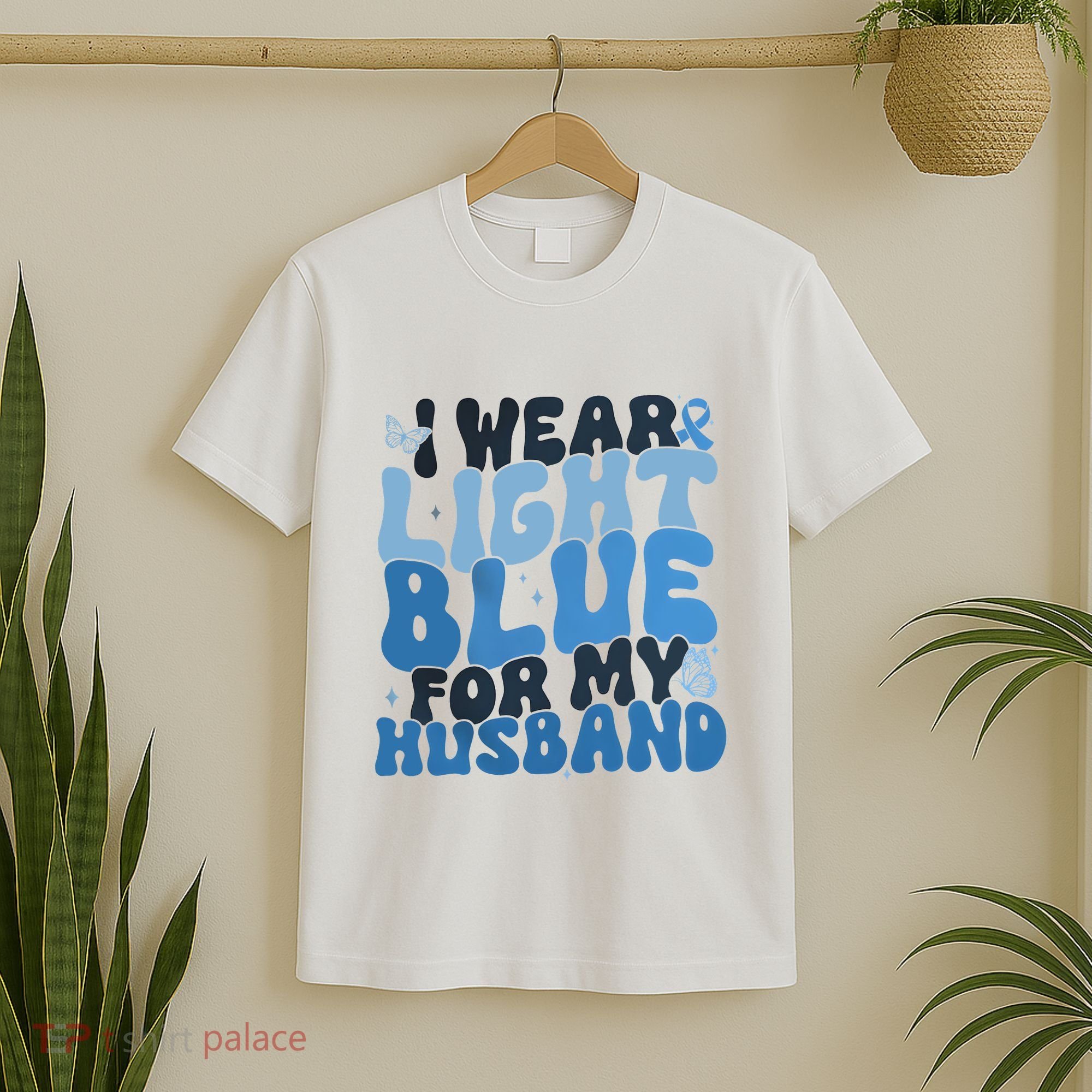 I Wear Light Blue For My Husband Prostate Cancer T-Shirt