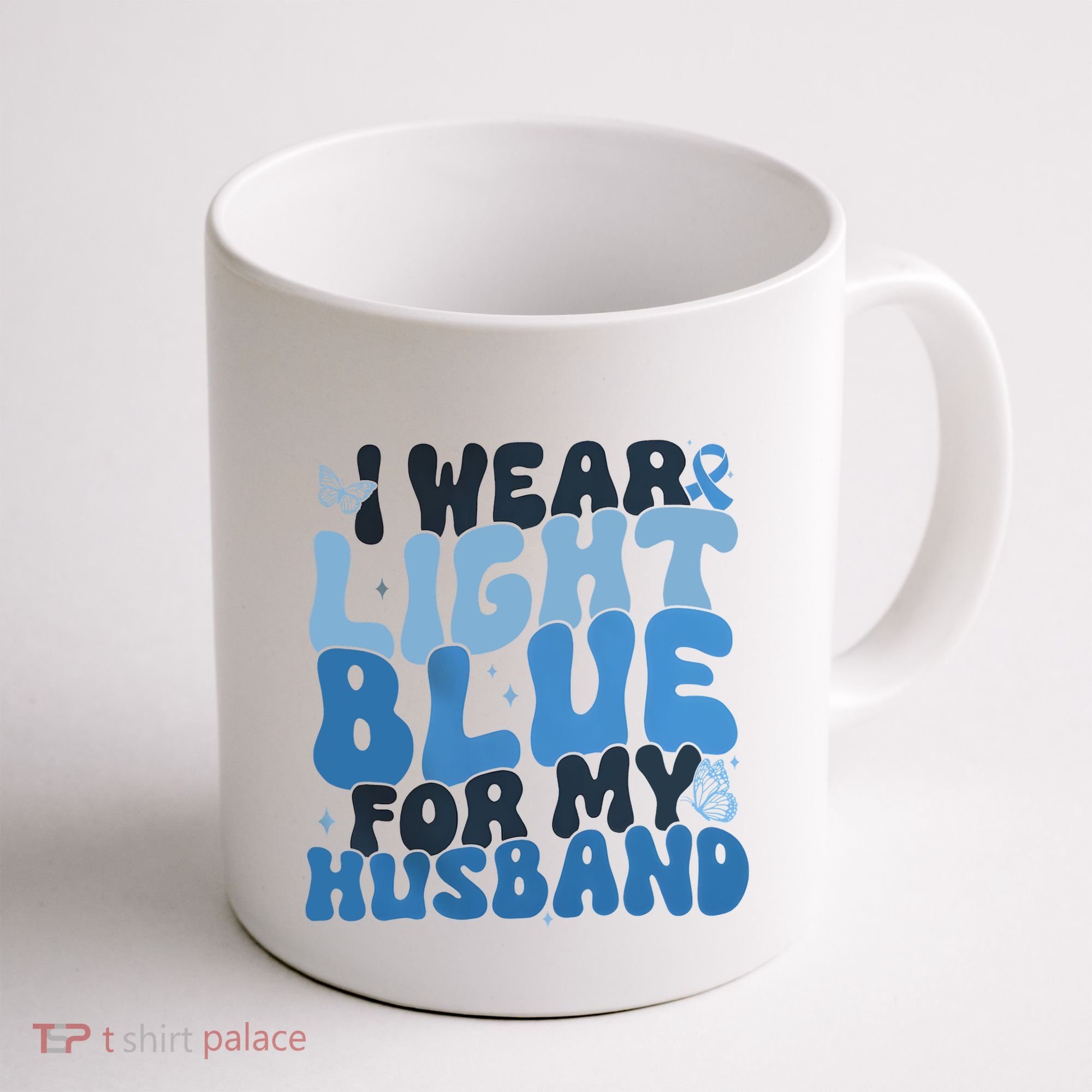 I Wear Light Blue For My Husband Prostate Cancer Coffee Mug
