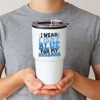 I Wear Light Blue For My Husband Prostate Cancer Tumbler thumb 2