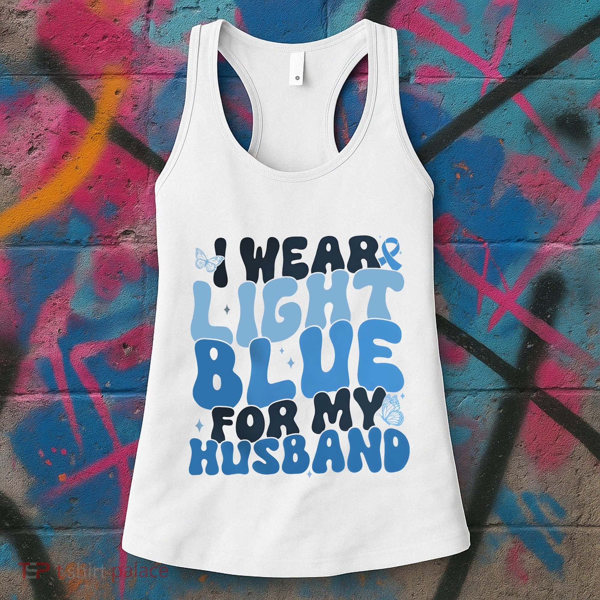 I Wear Light Blue For My Husband Prostate Cancer Women's Tank Top