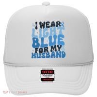 I Wear Light Blue For My Husband Prostate Cancer Hat thumb 0