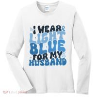 I Wear Light Blue For My Husband Prostate Cancer Women's Long Sleeve Shirt thumb 0