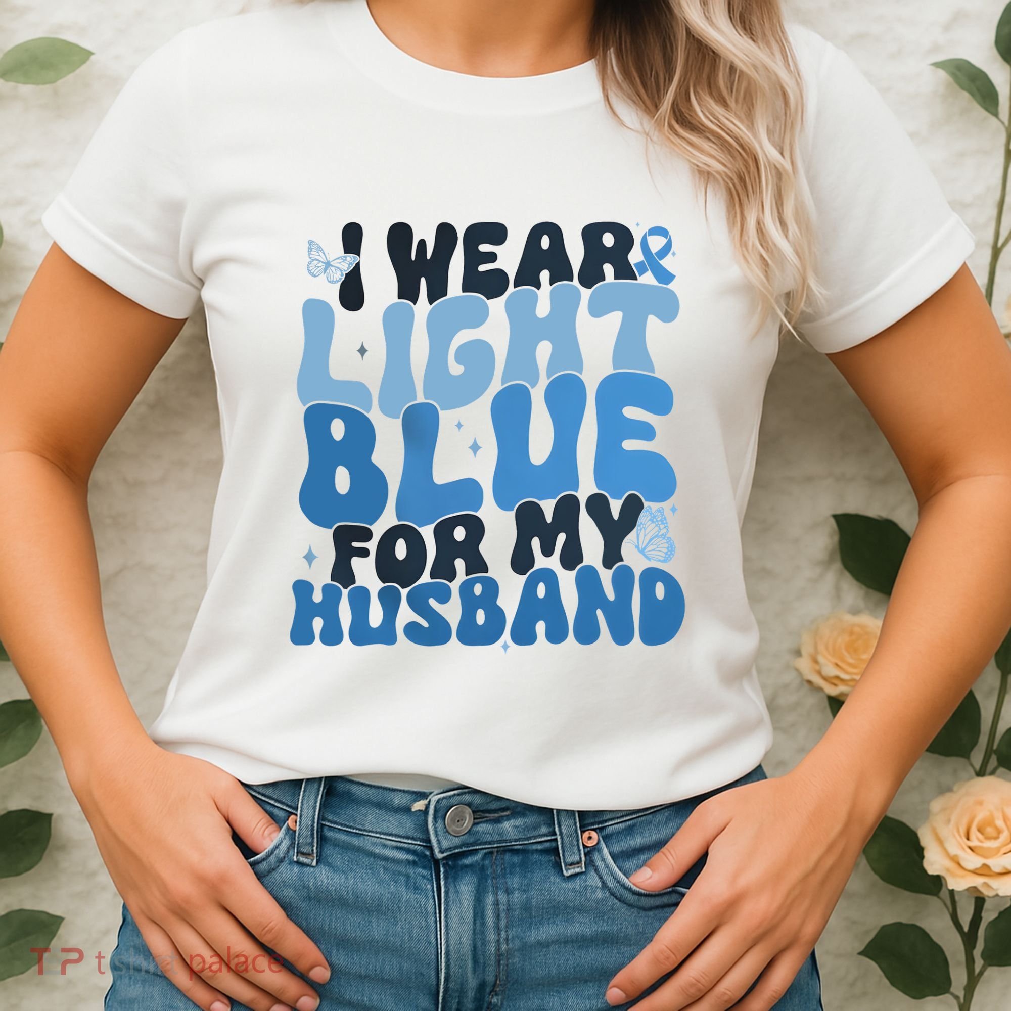 I Wear Light Blue For My Husband Prostate Cancer Women's T-Shirt