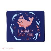 I Whaley Love You Whale Mousepad thumb 0