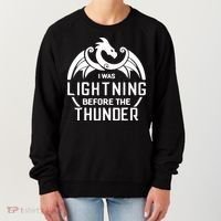 I Was Lightning Before The Thunder Women's Sweatshirt thumb 0