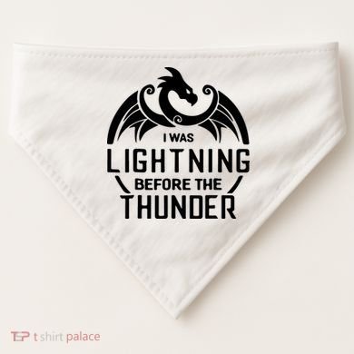 I Was Lightning Before The Thunder USA-Made Doggie Bandana