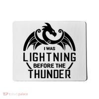 I Was Lightning Before The Thunder Mousepad thumb 0