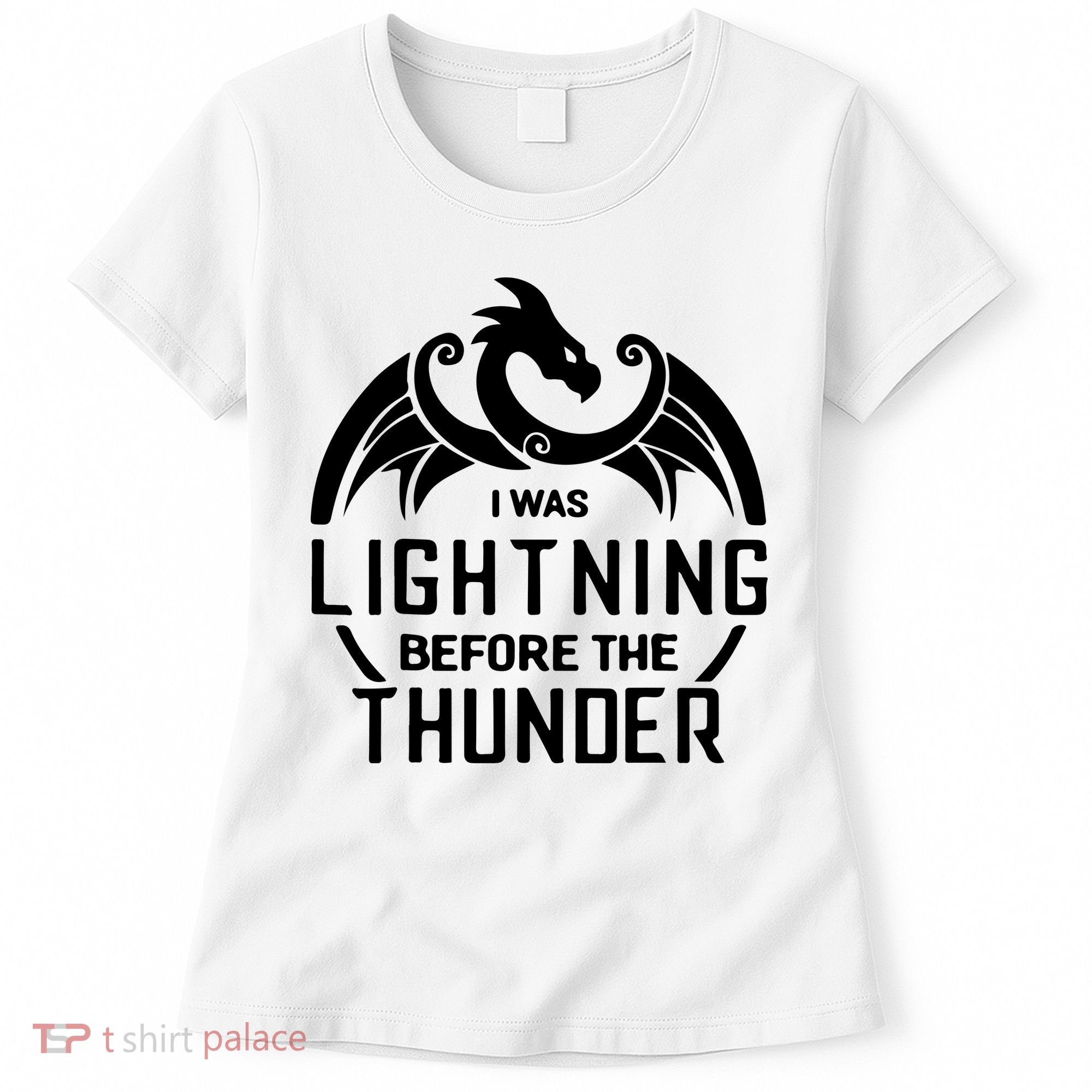 I Was Lightning Before The Thunder Women's T-Shirt