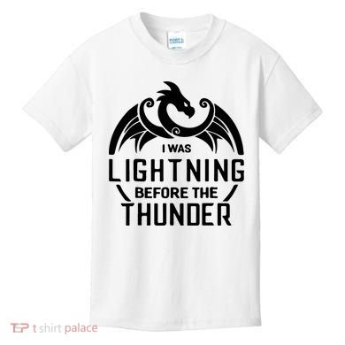 I Was Lightning Before The Thunder Kids T-Shirt