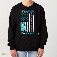 I Wear Light Blue For My Dad Prostate Cancer Awareness Women's Sweatshirt thumb 0