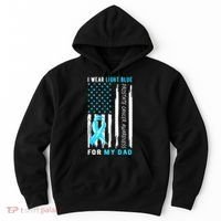 I Wear Light Blue For My Dad Prostate Cancer Awareness Hoodie thumb 0