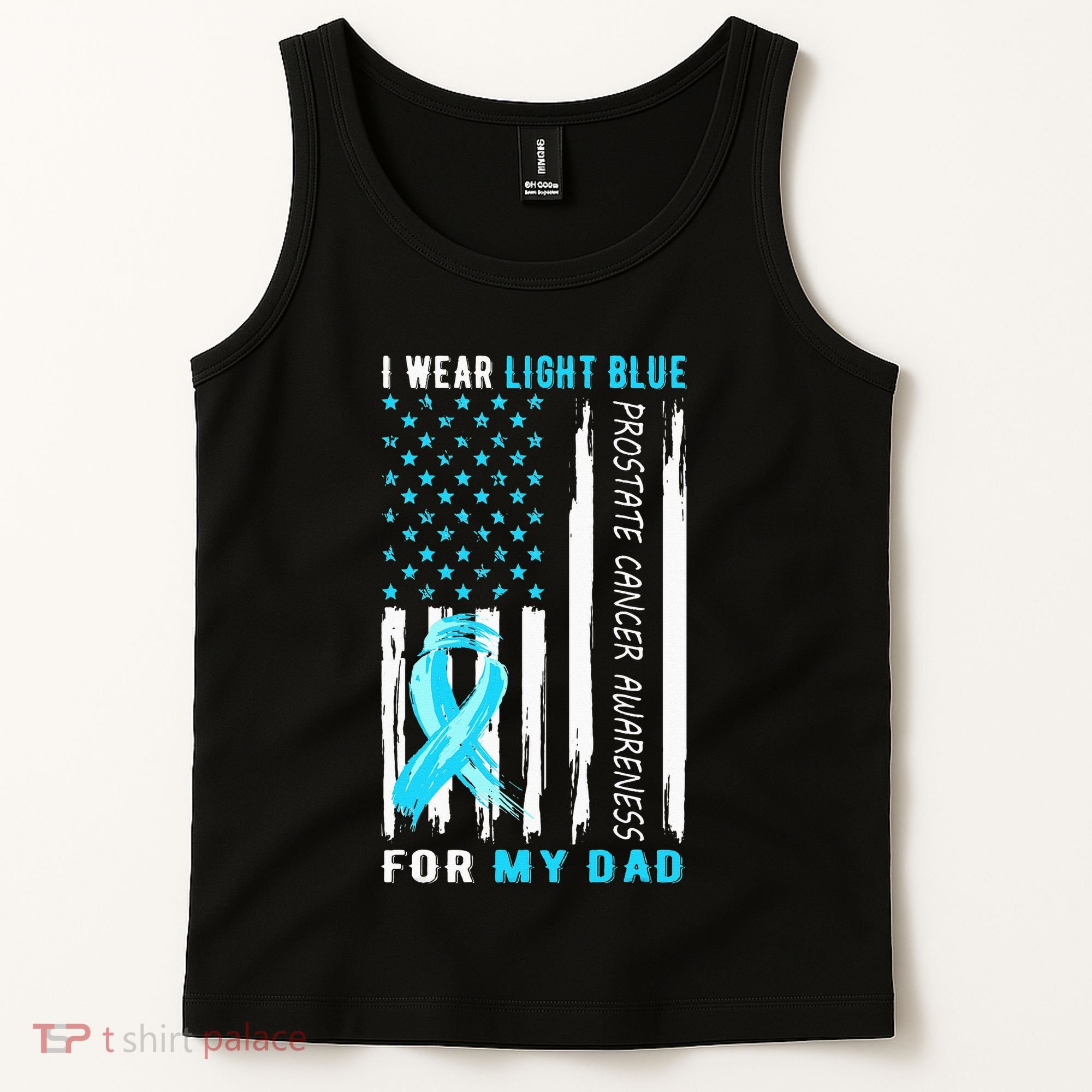 I Wear Light Blue For My Dad Prostate Cancer Awareness Tank Top